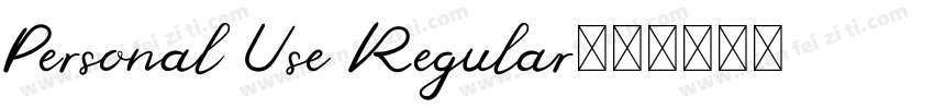 Personal Use Regular字体转换
